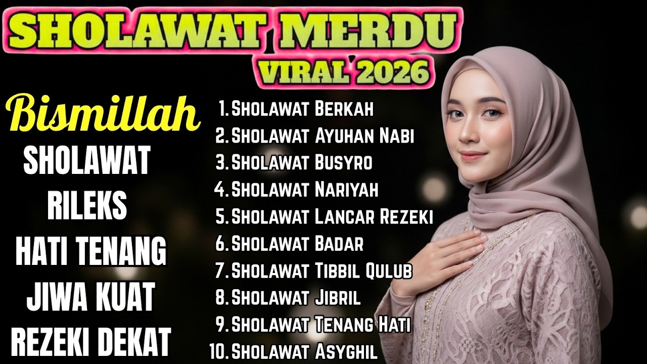 SHOLAWAT PENARIK REZEKI PALING DICARI | Viral 2026 Full Album