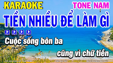 Karaoke Tiền Nhiều Để Làm Gì Tone Nam Nhạc Sống Dễ Hát | Karaoke Phi Long