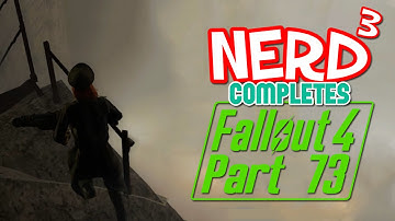 Nerd³ Completes... Fallout 4 - 73 - The R