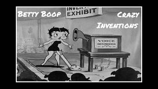 Boop Tuesday with Betty Boop in Crazy Inventions (1933)