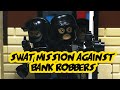 SWAT Mission against Bank Robbers Lego Stop Motion