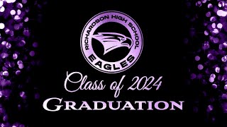 Richardson High School 2024 Graduation