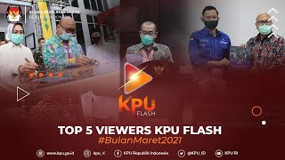 #KPUFlash TOP 5 VIEWERS KPU FLASH screenshot 3