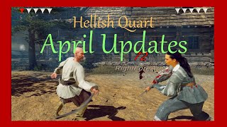 Hellish Quart April Updates