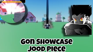 How to get Gon + Showcase | Jood Piece