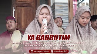 YA BADROTIM | AS SUFYANI VOC. FATMEY