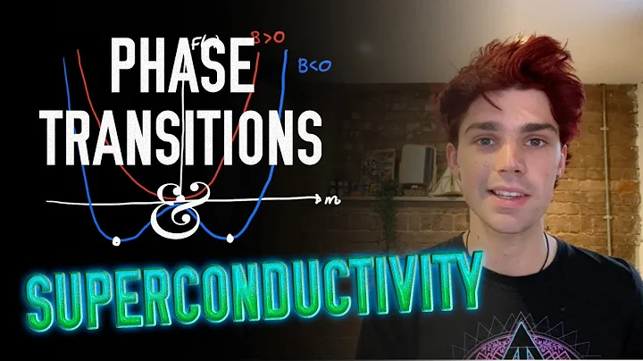 Phase Transitions and Superconductivity - Statistical Physics - University Physics