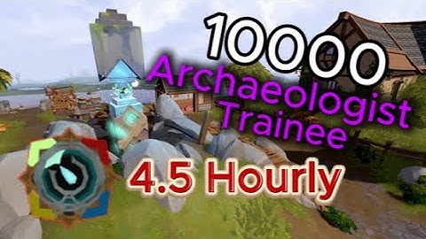 Loot From 10,000 Archaeologist Trainee