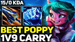 RANK 1 BEST POPPY IN THE WORLD 1V9 CARRY GAMEPLAY! | Season 14 League of Legends