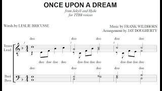 Once Upon a Dream (from Jekyll & Hyde) - TTBB a cappella - Arranged by Jay Dougherty