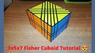 3x5x7 Fisher Cuboid Tutorial 😍