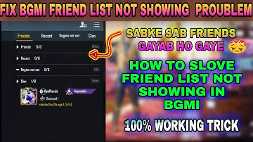 😠 BGMI FRIEND LIST NOT SHOWING || HOW TO SOLVE FRIEND LIST NOT SHOWING IN BGMI || PROUBLEM FIX 100%
