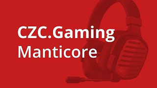 Pořádný macek pro náročný gamery  | Videonávod pro herní sluchátka CZC.Gaming Manticore