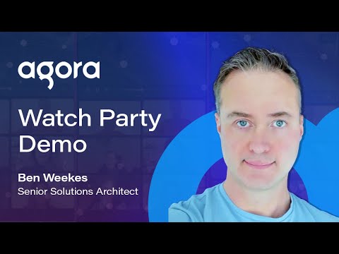 Agora Watch Party Demo