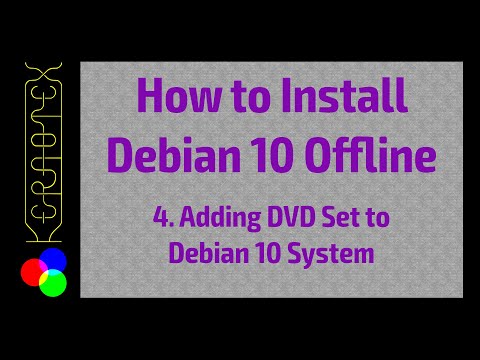 4: Adding DVD Set to the System - Debian 10 Offline Install