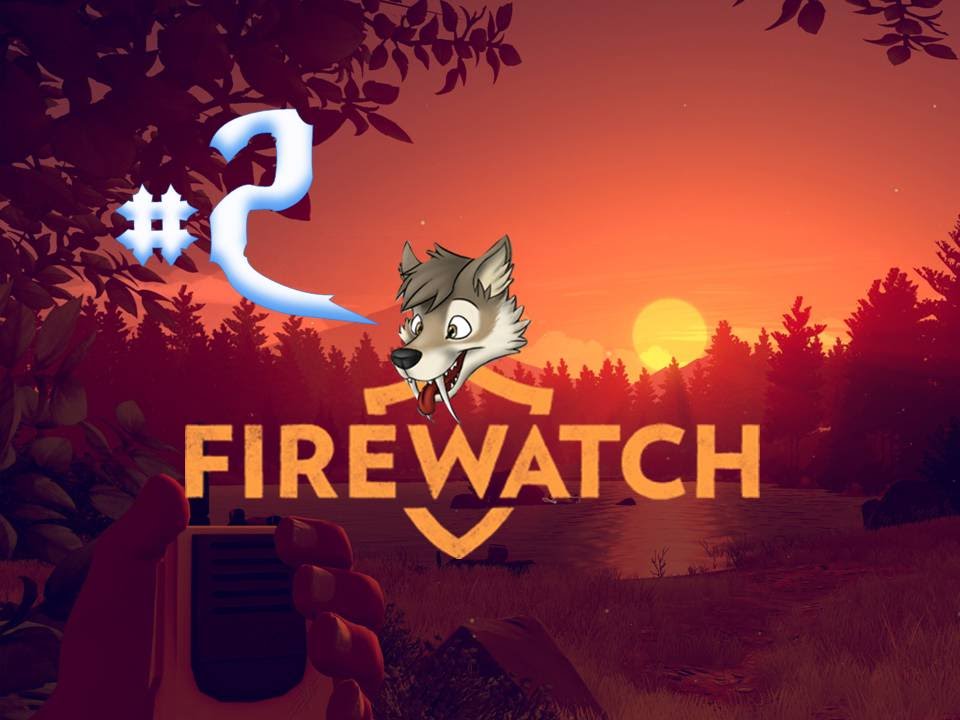 Chain Reaction Let's Play Firewatch Episode 2 YouTube