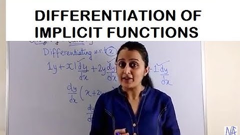 DIFFERENTIATION OF IMPLICIT FUNCTIONS- CONTINUITY AND DIFFERENTIABILITY PART 3 CLASS XII 12th CBSE