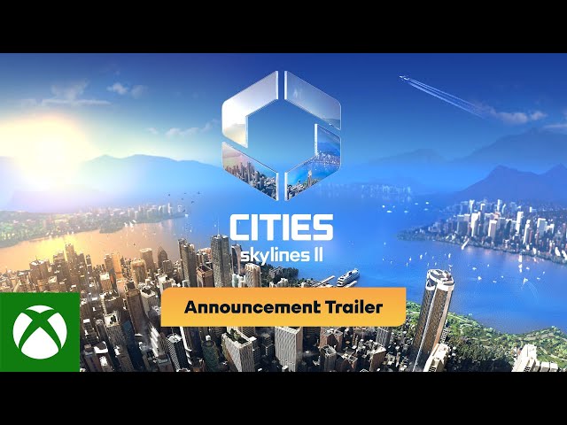 Cities: Skylines II - Pre-Order Trailer 