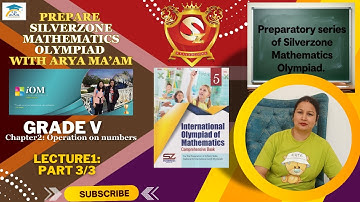 Silverzone Grade 5 Chapter 2: Operations on Numbers (Final Part 3/3) #education #exam #iom #olympiad