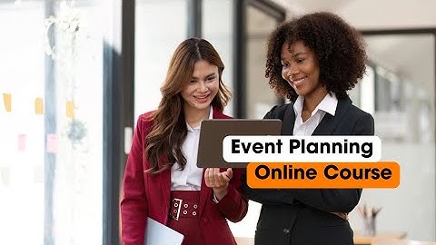 An Introduction to Event Planning | Online Course