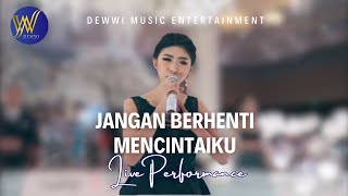 Jangan Berhenti Mencintaiku TTdj live Cover  Dewwi Entertainment Jakarta at sasana kriya