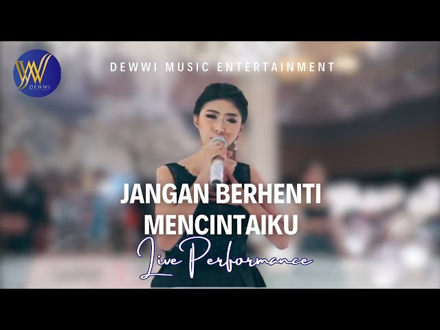Jangan Berhenti Mencintaiku TTdj live Cover  Dewwi Entertainment Jakarta at sasana kriya class=