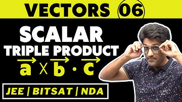 Vectors 06 | Triple Product of Vectors | Bhannat Maths | Aman Sir Maths