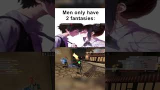 Men only have 2 fantasies (TF2 Meme)