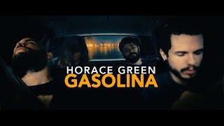 Video thumbnail of "Horace Green - Gasolina (Videoclipe oficial)"