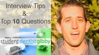 Dental School Interview Tips and TOP 10 Questions