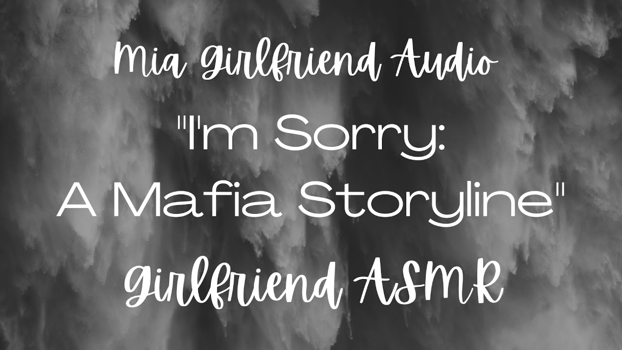 I'm Sorry-Girlfriend RP Audio[F4M][Mafia Storyline][Crying][Confession][Blackmailed into Cheating]