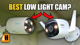 Best Low Light Security Camera - Tapo Color PRO vs Reolink CX410