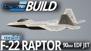 Freewing F-22 Raptor 90mm EDF Jet - Build Video - Motion RC