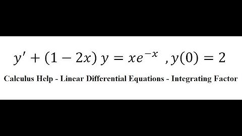 Calculus Help: Linear Differential Equations - Integrating Factor - y