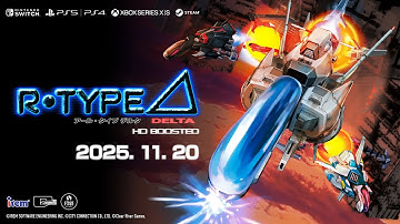 『R-Type Delta: HD Boosted』ゲーム紹介トレーラー