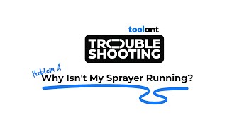 [TroubleShooting] Problem A: Why isn't my sprayer running