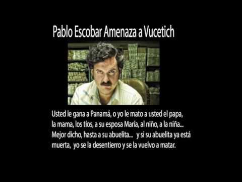 Pablo Escobar Amenaza a Vucetich - YouTube