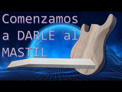 Video: Cómo Hacer Un Mástil De Guitarra Eléctrica