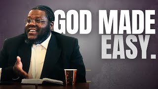 Make The G-d Thing Simple