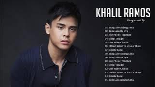 K.H.A.L.I.L R.A.M.O.S SONGS PLAYLIST 2021 - BEST SONGS OF K.H.A.L.I.L R.A.M.O.S