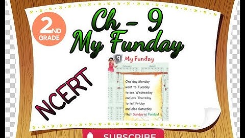 Ch - 9 My Funday  ||  Class2  ||  NCERT  ||  CBSE  \\ Explanation of chapter - 9 from NCERT book