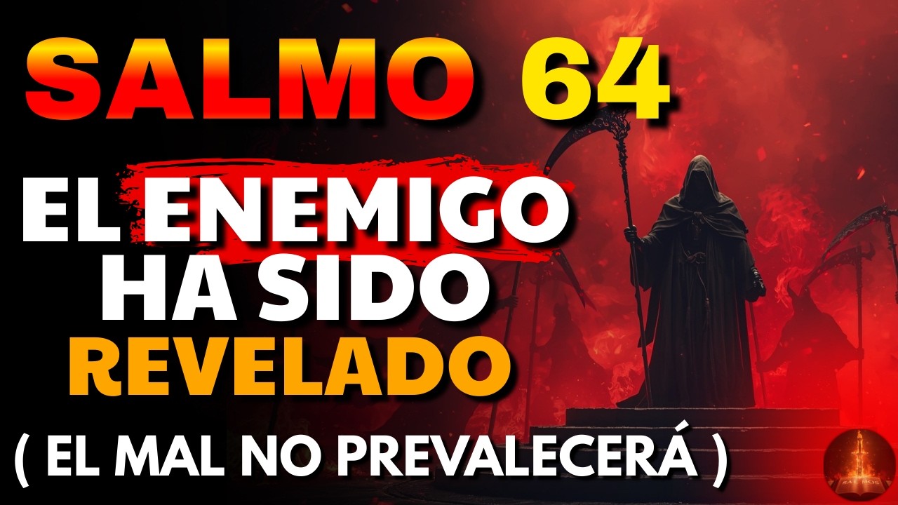 🔥 SALMO 64 PROFÉTICO — Dios expone conspiraciones ocultas y destruye altares secretos