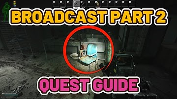 Broadcast Part 2 Quest Guide - Streets of Tarkov  #escapefromtarkov #tarkov