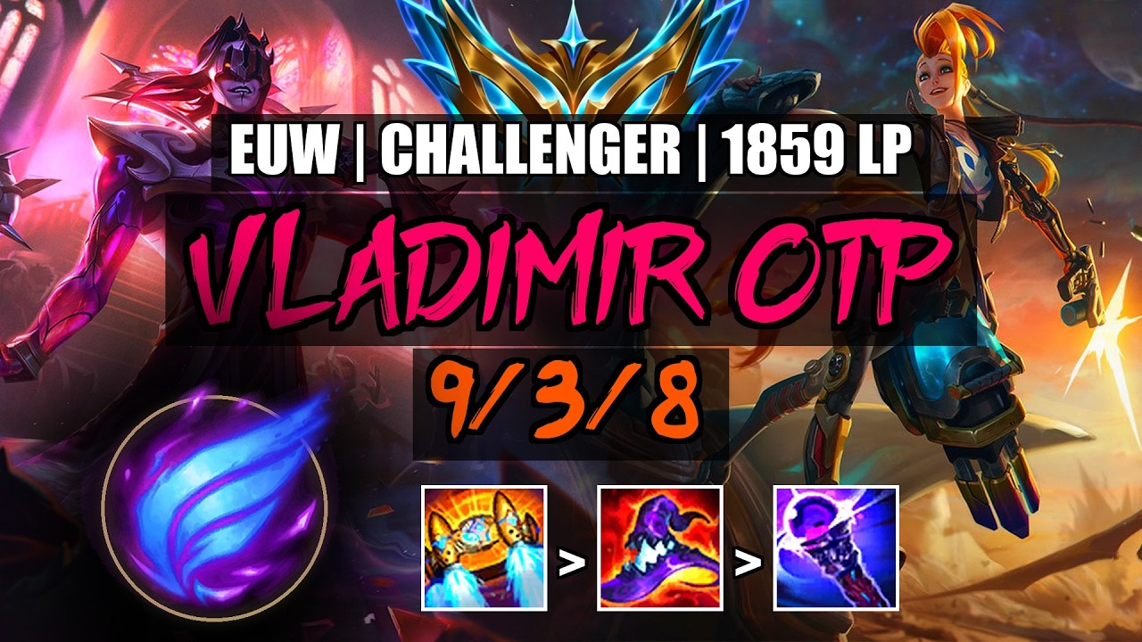 Vladimir OTP vs Jinx/Lulu ADC 9/3/8 | EUW Challenger 1859LP
