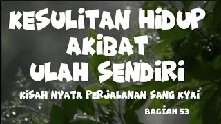 KESULITAN HIDUP AKIBAT ULAH SENDIRI #viral #kaisangarachannel #kisahnyata #sangkyai #viralvideo