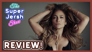 J. LO This Is Me...Now Full Album REVIEW! | The SuperJersh Show [#41]