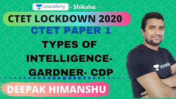 CTET(Paper 1) Lockdown 2020 | CDP | Types of Intelligence- Gardner | Deepak Himanshu