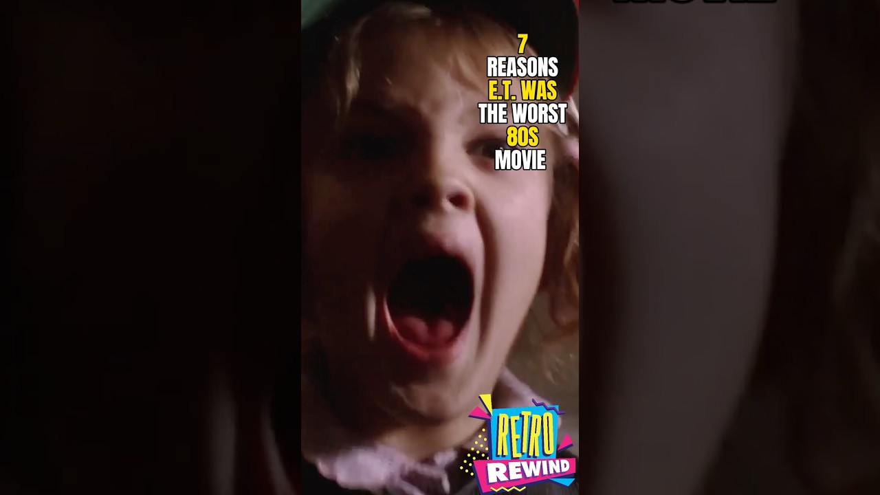 E.T The Extraterrestrial Was The Worst 80s Movie Ever Made