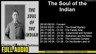 The Soul of the Indian ~ Charles Alexander Eastman (Audiobook)