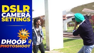 DSLR Camera Settings | Dhoop ☀️ mei Photoshoot | हिंदी में screenshot 4